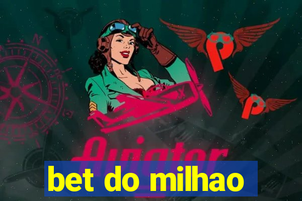 bet do milhao